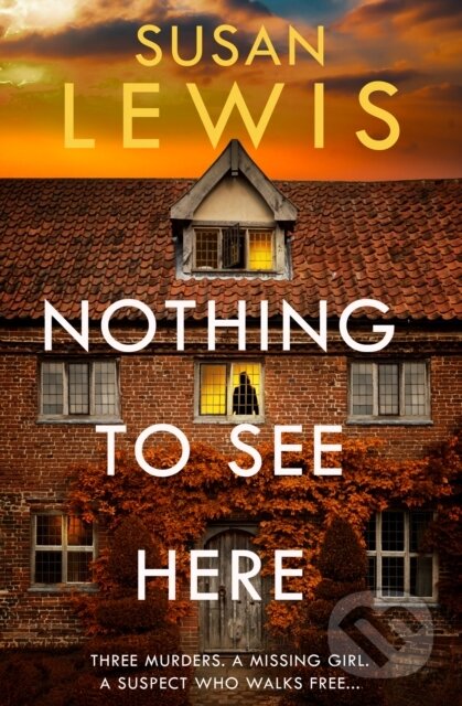 Kniha: Nothing to See Here (Susan Lewis). HarperCollins, 2025 Kniha: Nothing to See Here (Susan Lewis). HarperCollins, 2025
