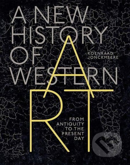 Kniha: A New History of Western Art: From Antiquity to the Present Day (Koenraad Jonckheere). Yale University Press, 2022 Kniha: A New History of Western Art: From Antiquity to the Present Day (Koenraad Jonckheere). Yale University Press, 2022