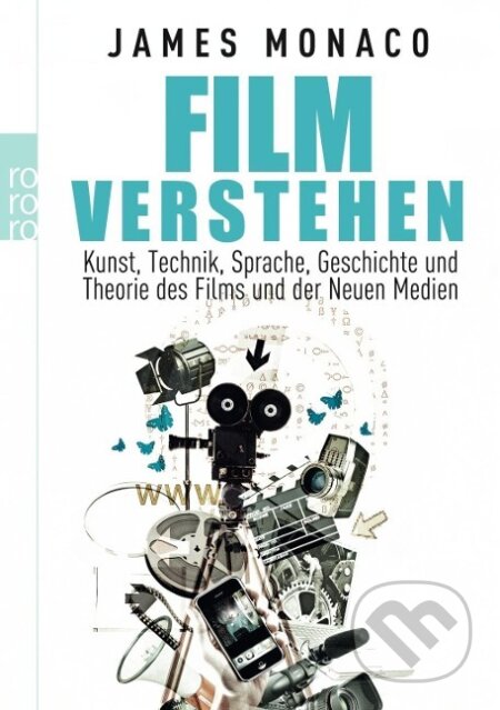 Kniha: Film verstehen (James Monaco). , 2009 Kniha: Film verstehen (James Monaco). , 2009