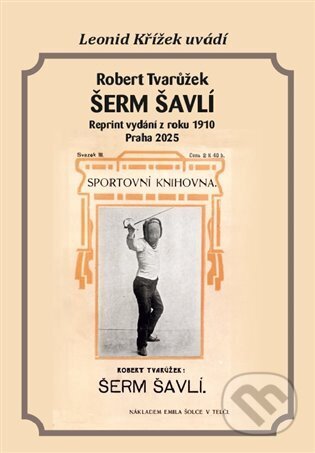 Kniha: Šerm šavlí (Robert Tvarůžek). Elka Press, 2025 Kniha: Šerm šavlí (Robert Tvarůžek). Elka Press, 2025