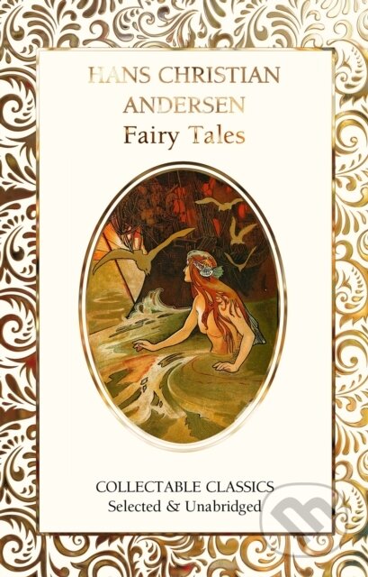 Kniha: Hans Christian Andersen Fairy Tales (Hans Christian Andersen). Flame Tree Publishing, 2021 Kniha: Hans Christian Andersen Fairy Tales (Hans Christian Andersen). Flame Tree Publishing, 2021