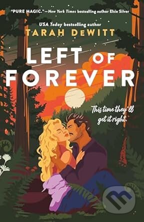 Kniha: Left of Forever (Tarah DeWitt). Little, Brown Book Group, 2025 Kniha: Left of Forever (Tarah DeWitt). Little, Brown Book Group, 2025