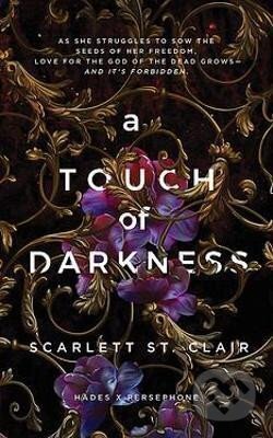 Kniha: A Touch of Darkness (Scarlett Clair St.). Sourcebooks, 2021 Kniha: A Touch of Darkness (Scarlett Clair St.). Sourcebooks, 2021