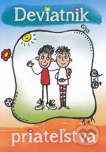 Kniha: Deviatnik priateľstva (Marianna Čaučíková). , 2017 Kniha: Deviatnik priateľstva (Marianna Čaučíková). , 2017