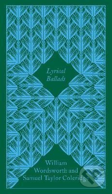 Kniha: Lyrical Ballads (William Wordsworth). Penguin Books, 2017 Kniha: Lyrical Ballads (William Wordsworth). Penguin Books, 2017