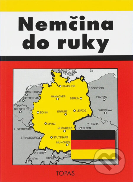 Kniha: Nemčina do ruky (Artúr Sandany). TOPAS, 2005 Kniha: Nemčina do ruky (Artúr Sandany). TOPAS, 2005