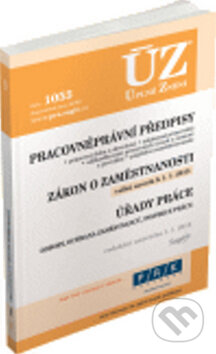 Kniha: ÚZ 1053 Pracovněprávní předpisy, Zaměstnanost, Odbory, Inspekce práce (Sagit). Sagit, 2015 Kniha: ÚZ 1053 Pracovněprávní předpisy, Zaměstnanost, Odbory, Inspekce práce (Sagit). Sagit, 2015