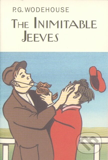 Kniha: The Inimitable Jeeves (P.G. Woodhouse). Everyman, 2007 Kniha: The Inimitable Jeeves (P.G. Woodhouse). Everyman, 2007