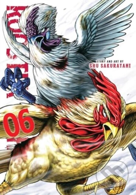 Kniha: Rooster Fighter, Vol. 6 (Shu Sakuratani). Viz Media, 2024 Kniha: Rooster Fighter, Vol. 6 (Shu Sakuratani). Viz Media, 2024
