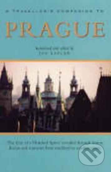 Kniha: Prague: A Traveller´s Companion to (Jan Kaplan). , 2005 Kniha: Prague: A Traveller´s Companion to (Jan Kaplan). , 2005