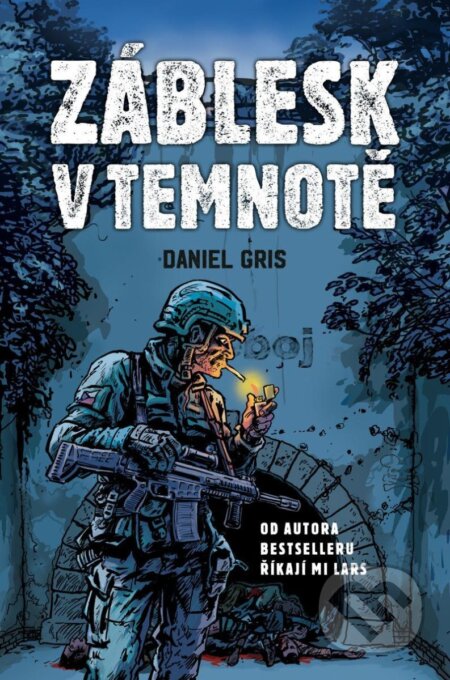 Kniha: Záblesk v temnotě (Daniel Gris). Mystery Press, 2025 Kniha: Záblesk v temnotě (Daniel Gris). Mystery Press, 2025