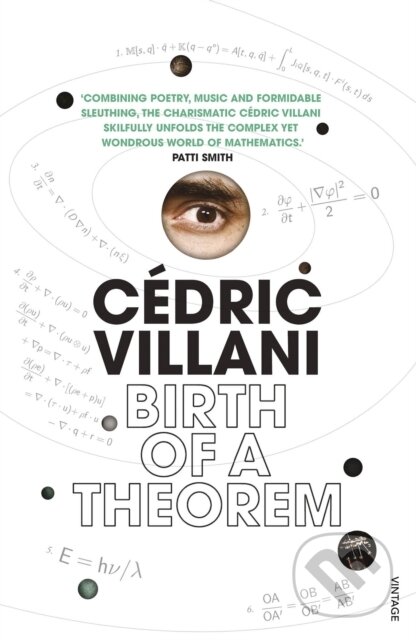 Kniha: Birth of a Theorem (Cedric Villani). Vintage, 2016 Kniha: Birth of a Theorem (Cedric Villani). Vintage, 2016