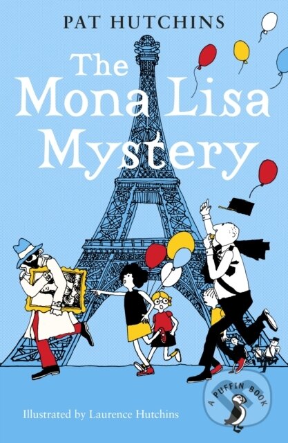 Kniha: The Mona Lisa Mystery (Pat Hutchins). Puffin Books, 2017 Kniha: The Mona Lisa Mystery (Pat Hutchins). Puffin Books, 2017