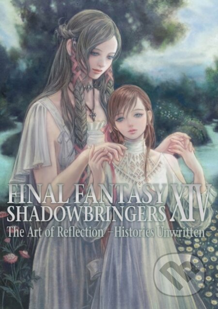 Kniha: Final Fantasy XIV: Shadowbringers Art of Reflection - Histories Unwritten- (Square Enix). Square Enix, 2021 Kniha: Final Fantasy XIV: Shadowbringers Art of Reflection - Histories Unwritten- (Square Enix). Square Enix, 2021