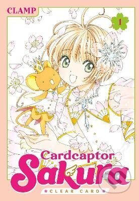 Kniha: Cardcaptor Sakura: Clear Card 1 (Clamp). , 2017 Kniha: Cardcaptor Sakura: Clear Card 1 (Clamp). , 2017