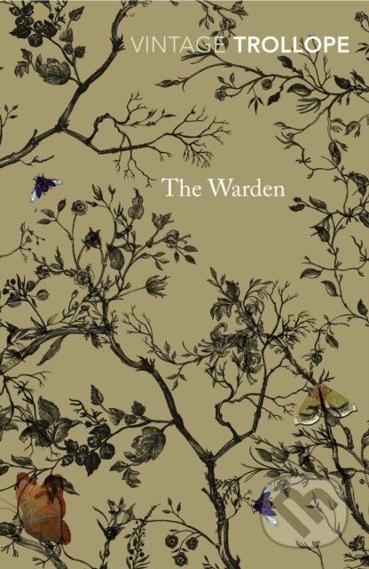 Kniha: The Warden (Anthony Trollope). Vintage, 2012 Kniha: The Warden (Anthony Trollope). Vintage, 2012