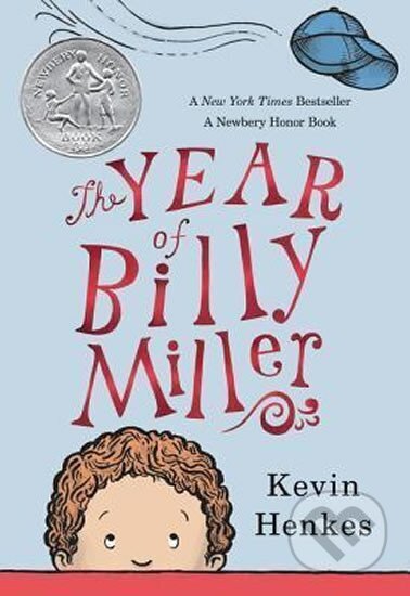 Kniha: The Year Of Billy Miller (Kevin Henkes). HarperCollins, 2015 Kniha: The Year Of Billy Miller (Kevin Henkes). HarperCollins, 2015