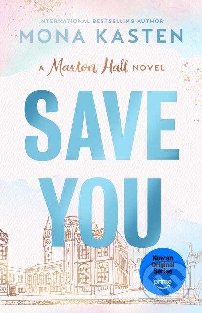 Kniha: Save You (Mona Kasten). Penguin Books, 2025 Kniha: Save You (Mona Kasten). Penguin Books, 2025