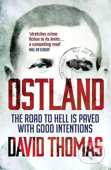 Kniha: Ostland (David Thomas). Slovart CZ, 2014 Kniha: Ostland (David Thomas). Slovart CZ, 2014