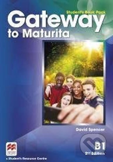 Kniha: Gateway to Maturita B1: Teacher´s Book Premium Pack, 2nd Edition (David Spencer). Pan Macmillan, 2016 Kniha: Gateway to Maturita B1: Teacher´s Book Premium Pack, 2nd Edition (David Spencer). Pan Macmillan, 2016