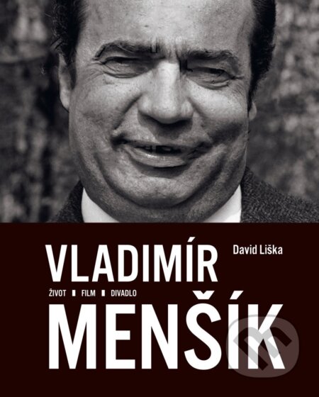 Kniha: Vladimír Menšík (David Liška). Universum, 2025 Kniha: Vladimír Menšík (David Liška). Universum, 2025