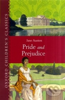 Kniha: Pride and Prejudice (Jane Austen). Oxford University Press, 2010 Kniha: Pride and Prejudice (Jane Austen). Oxford University Press, 2010