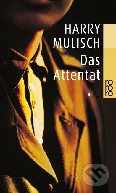 Kniha: Das Attentat (Harry Mulisch). , 2000 Kniha: Das Attentat (Harry Mulisch). , 2000