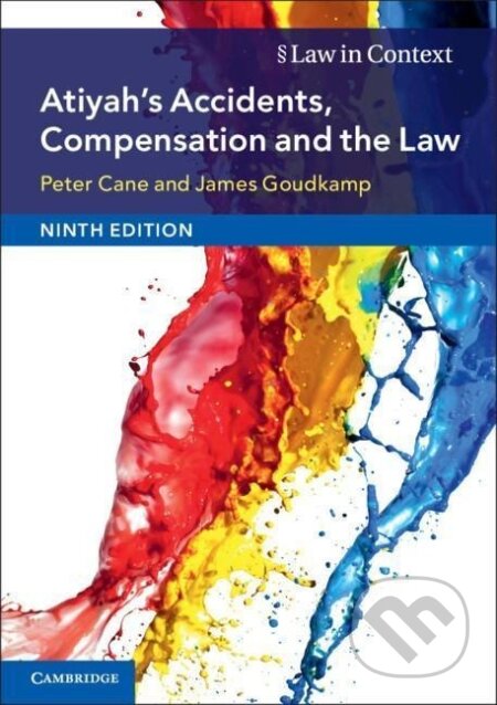 Kniha: Atiyah's Accidents, Compensation and the Law (Peter Cane). Cambridge University Press, 2019 Kniha: Atiyah's Accidents, Compensation and the Law (Peter Cane). Cambridge University Press, 2019