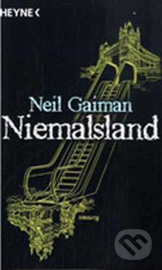 Kniha: Niemalsland (Neil Gaiman). Heyne, 1998 Kniha: Niemalsland (Neil Gaiman). Heyne, 1998