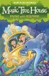 Kniha: Magic Tree House 09: Diving with Dolphins (Mary Pope Osborne). Penguin Random House Childrens UK, 2009 Kniha: Magic Tree House 09: Diving with Dolphins (Mary Pope Osborne). Penguin Random House Childrens UK, 2009