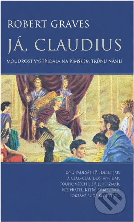 Kniha: Já, Claudius (PB) (neuvedený autor). BB/art Kniha: Já, Claudius (PB) (neuvedený autor). BB/art