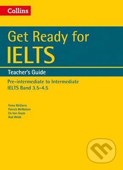 Kniha: Get Ready for IELTS: Teacher´s Guide : IELTS 3.5+ (A2+) (neuvedený autor). Folio, 2016 Kniha: Get Ready for IELTS: Teacher´s Guide : IELTS 3.5+ (A2+) (neuvedený autor). Folio, 2016