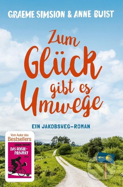 Kniha: Zum Glück gibt es Umwege (Graeme Simsion). Fischer Taschenbuch, 2021 Kniha: Zum Glück gibt es Umwege (Graeme Simsion). Fischer Taschenbuch, 2021