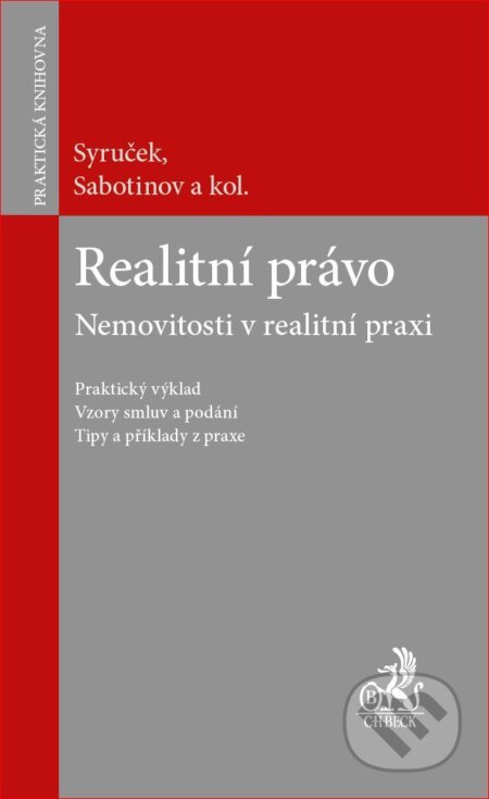 Kniha: Realitní právo (Autorský kolektív). C. H. Beck, 2018 Kniha: Realitní právo (Autorský kolektív). C. H. Beck, 2018