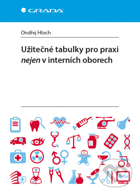 E-kniha: Užitečné tabulky pro praxi (Ondřej Hloch). Grada, 2018 E-kniha: Užitečné tabulky pro praxi (Ondřej Hloch). Grada, 2018