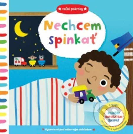 Kniha: Nechcem spinkať (Marion Cocklico). Svojtka&Co., 2018 Kniha: Nechcem spinkať (Marion Cocklico). Svojtka&Co., 2018
