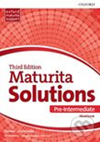 Kniha: Maturita Solutions - Pre-Intermediate Workbook (Czech Edition) (Paul A. Davies a Tim Falla). Oxford University Press, 2017 Kniha: Maturita Solutions - Pre-Intermediate Workbook (Czech Edition) (Paul A. Davies a Tim Falla). Oxford University Press, 2017