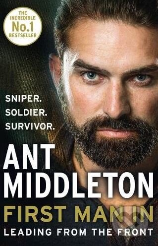 Kniha: First Man In (Ant Middleton). HarperCollins, 2018 Kniha: First Man In (Ant Middleton). HarperCollins, 2018
