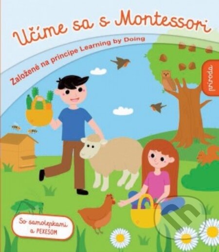 Kniha: Učíme sa s Montessori - Príroda (Svojtka&Co.). Svojtka&Co., 2018 Kniha: Učíme sa s Montessori - Príroda (Svojtka&Co.). Svojtka&Co., 2018