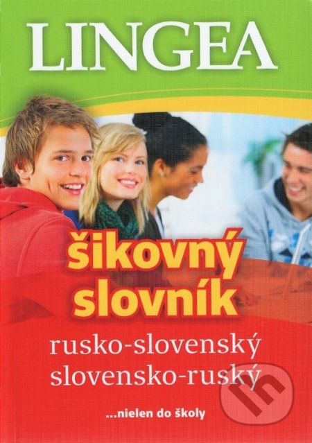 Kniha: Rusko-slovenský a slovensko-ruský šikovný slovník (Lingea). Lingea, 2019 Kniha: Rusko-slovenský a slovensko-ruský šikovný slovník (Lingea). Lingea, 2019