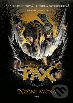 Kniha: Pax 9: Noční můra (Asa Larsson a Ingela Korsell). Host, 2018 Kniha: Pax 9: Noční můra (Asa Larsson a Ingela Korsell). Host, 2018