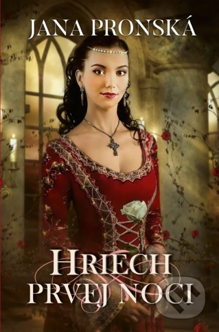 Kniha: Hriech prvej noci (Jana Pronská), 2018 Kniha: Hriech prvej noci (Jana Pronská), 2018