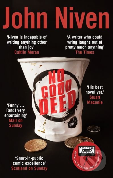 Kniha: No Good Deed (John Niven). Windmill Books, 2018 Kniha: No Good Deed (John Niven). Windmill Books, 2018