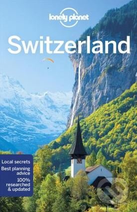 Kniha: Switzerland (Gregor Clark, Kerry Christiani a kolektiv). Lonely Planet, 2018 Kniha: Switzerland (Gregor Clark, Kerry Christiani a kolektiv). Lonely Planet, 2018