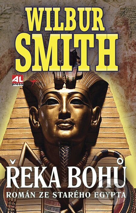 E-kniha: Řeka bohů: Román ze starého Egypta (Wilbur Smith). Alpress, 2007 E-kniha: Řeka bohů: Román ze starého Egypta (Wilbur Smith). Alpress, 2007