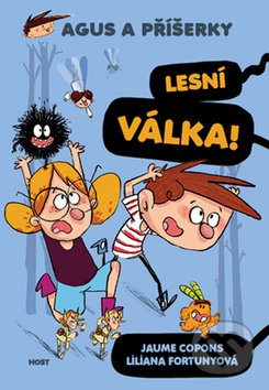 Kniha: Agus a příšerky 4: Lesní válka (Jaume Copons). Host, 2018 Kniha: Agus a příšerky 4: Lesní válka (Jaume Copons). Host, 2018