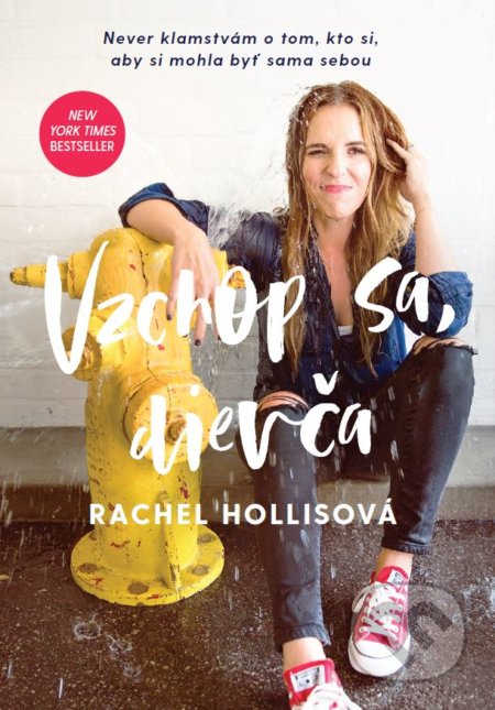 Kniha: Vzchop sa, dievča (Rachel Hollis), 2018 Kniha: Vzchop sa, dievča (Rachel Hollis), 2018