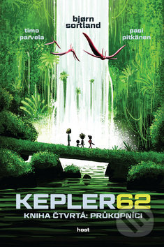 Kniha: Průkopníci (Bjørn Sortland a Timo Parvela). Host, 2018 Kniha: Průkopníci (Bjørn Sortland a Timo Parvela). Host, 2018