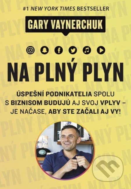 Kniha: Na plný plyn (Gary Vaynerchuk). Tatran, 2018 Kniha: Na plný plyn (Gary Vaynerchuk). Tatran, 2018