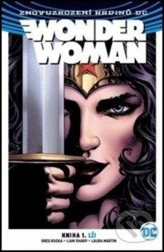 Kniha: Wonder Woman: Lži (Greg Rucka). Crew, 2018 Kniha: Wonder Woman: Lži (Greg Rucka). Crew, 2018
